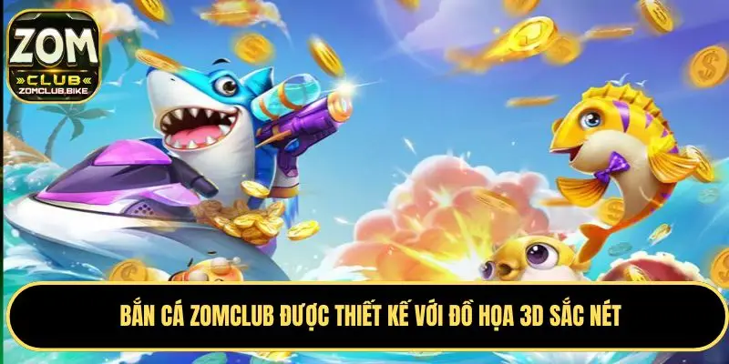Bắn Cá Zomclub Thử Tài Săn Cá Đổi Thưởng Với Game Hấp Dẫn 2 Bắn cá tại Zomclub hấp dẫn người chơi nhờ những điểm nổi bật