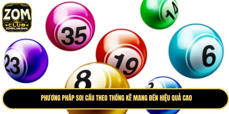 Soi Cầu Zomclub - Phương Pháp Soi Cầu Chuẩn Từ Chuyên Gia 3 Phương pháp soi cầu theo thống kê mang đến hiệu quả cao