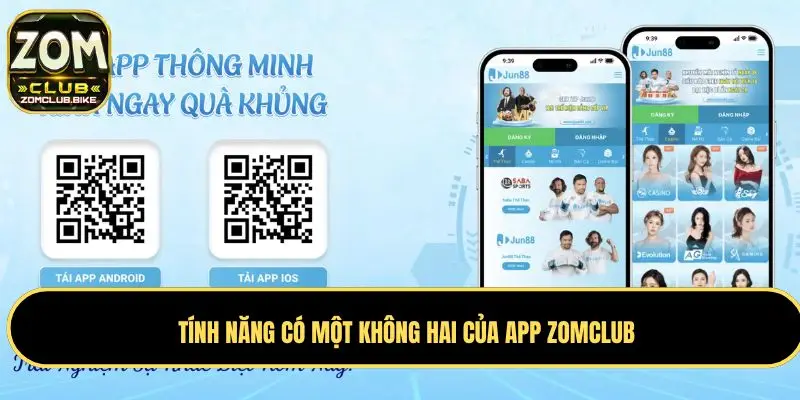 Tải App Zomclub Chính Thức - Những Lợi Ích Không Thể Bỏ Lỡ 4 Những tính năng thông minh của app Zomclub